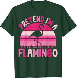 Pretend I'm a Flamingo Halloween Costumes Men Women Girl Kid T-Shirt - T-Shirt | Forest