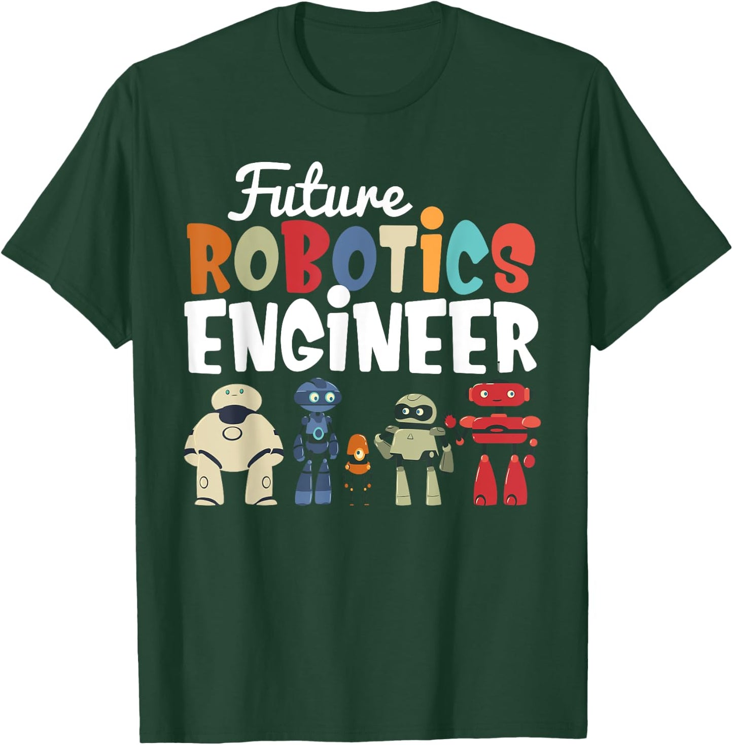 Cool Build Robot Future Robotics Engineer Kids Droid Builder T-Shirt - T-Shirt | Forest