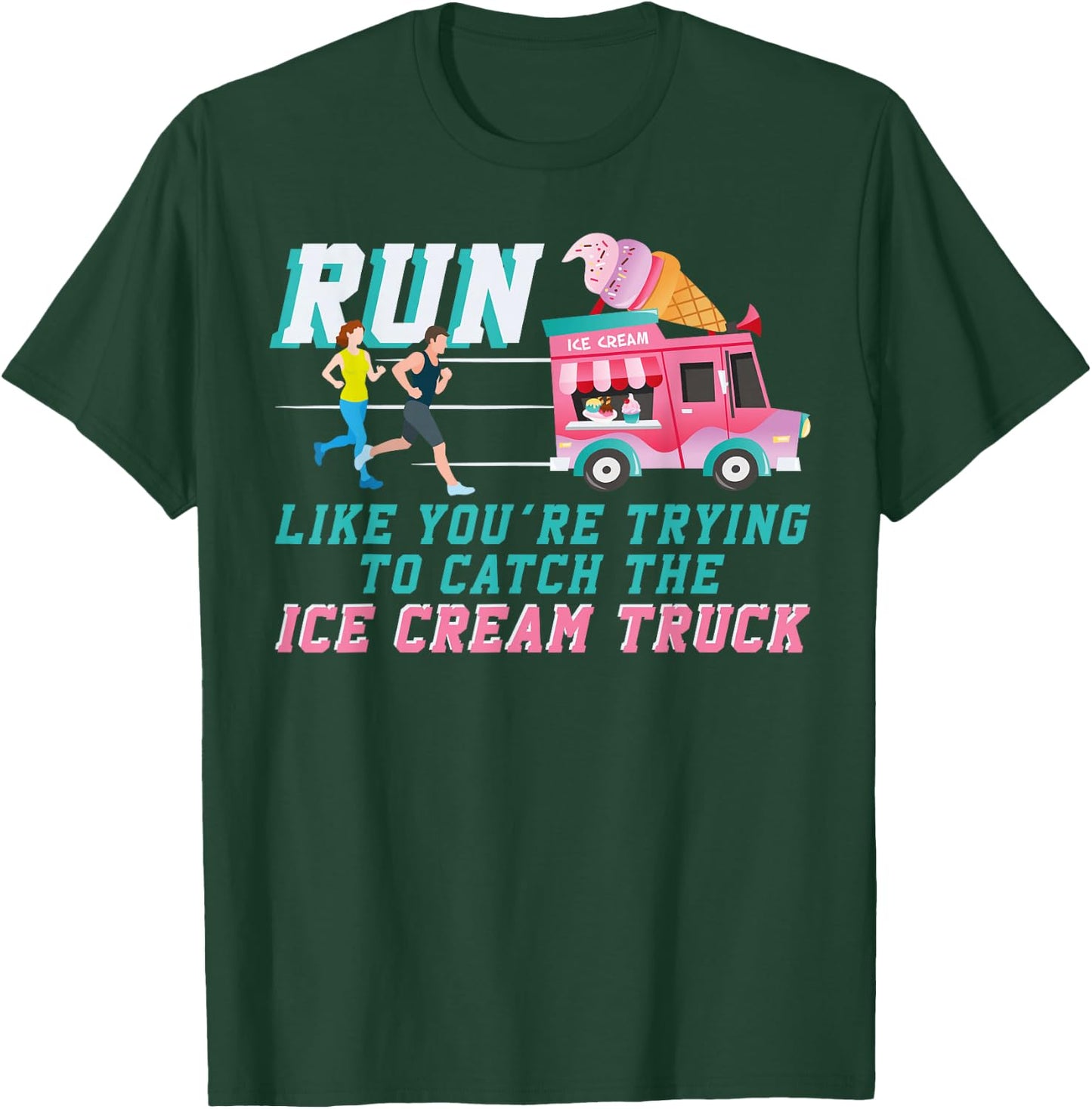 Running Runner Half Marathon Watching Spectator Iee Cream T-Shirt - T-Shirt | Forest