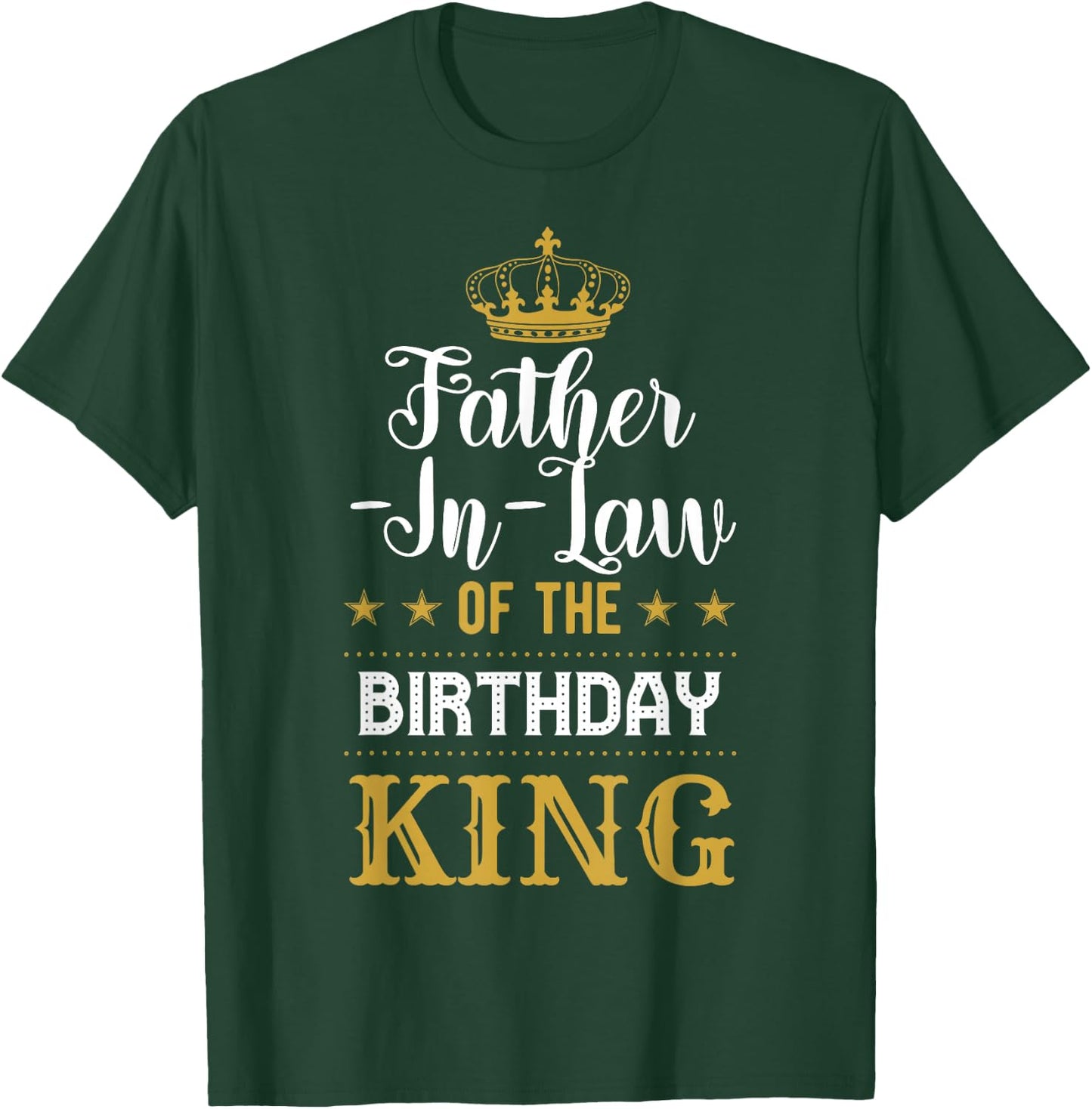 Father-In-Law of the Birthday King Party Family Celebration T-Shirt - T-Shirt | Forest