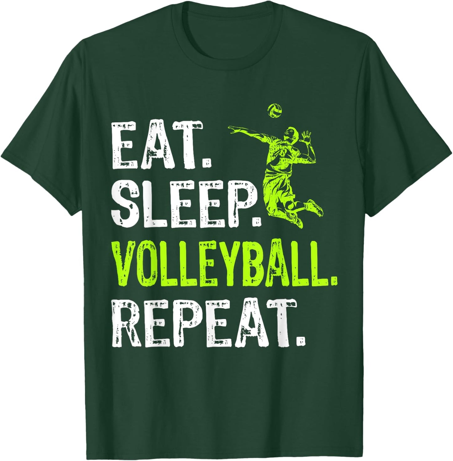 Eat Sleep Volleyball Repeat Volleyball Player Funny T-Shirt - T-Shirt | Forest