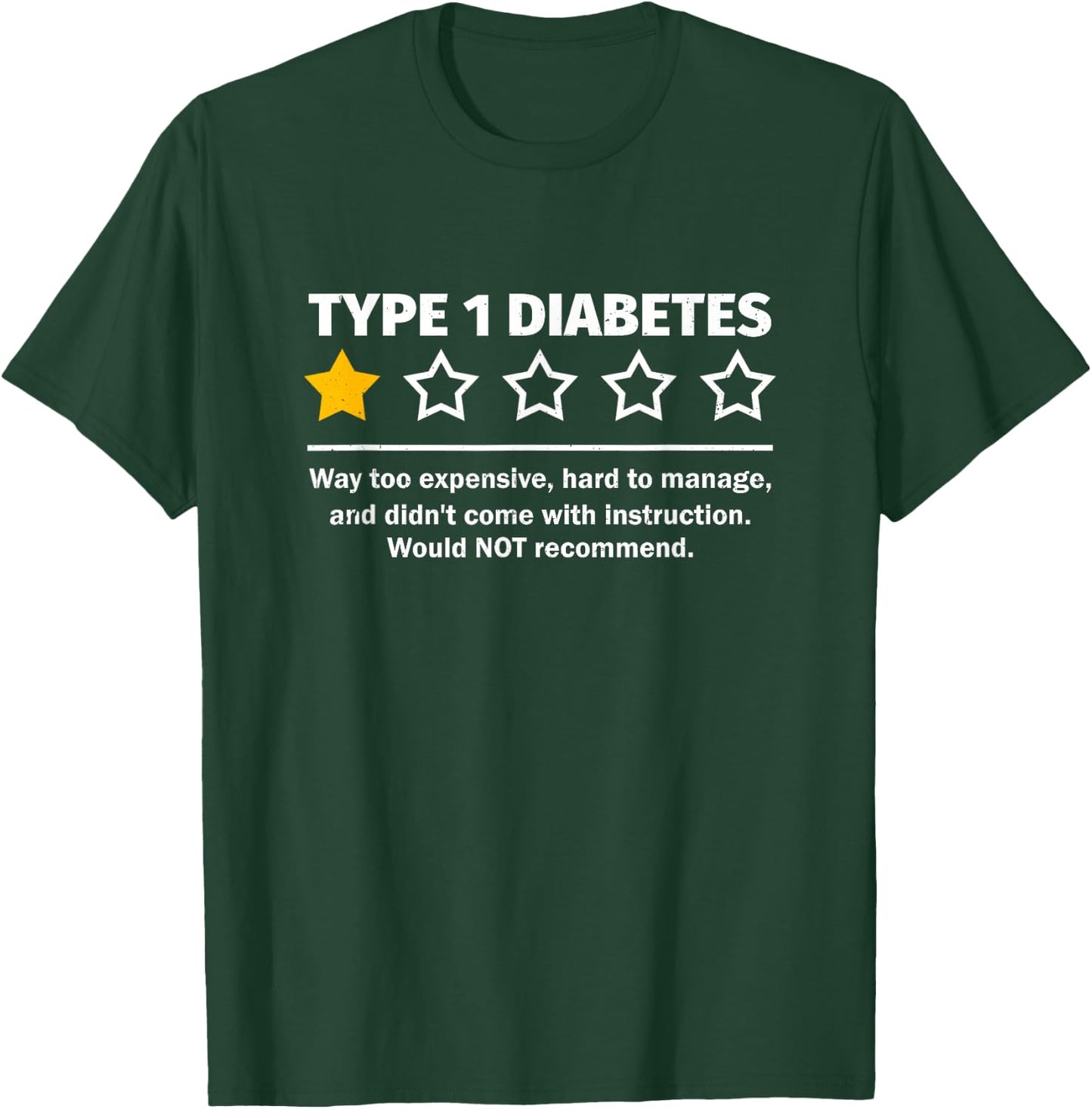 Type 1 Diabetes Recommended T1D Awareness One Star Rating T-Shirt - T-Shirt | Forest