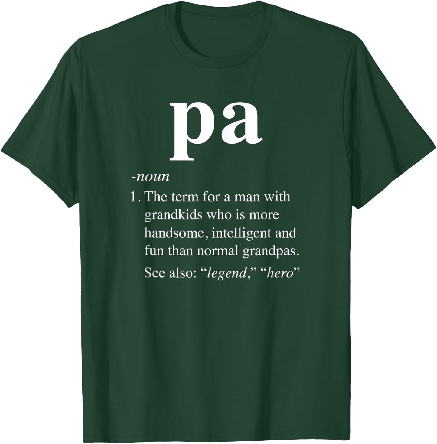 Pa Definition Funny Noun Grandpa Defined Father's Day T-Shirt - T-Shirt | Forest