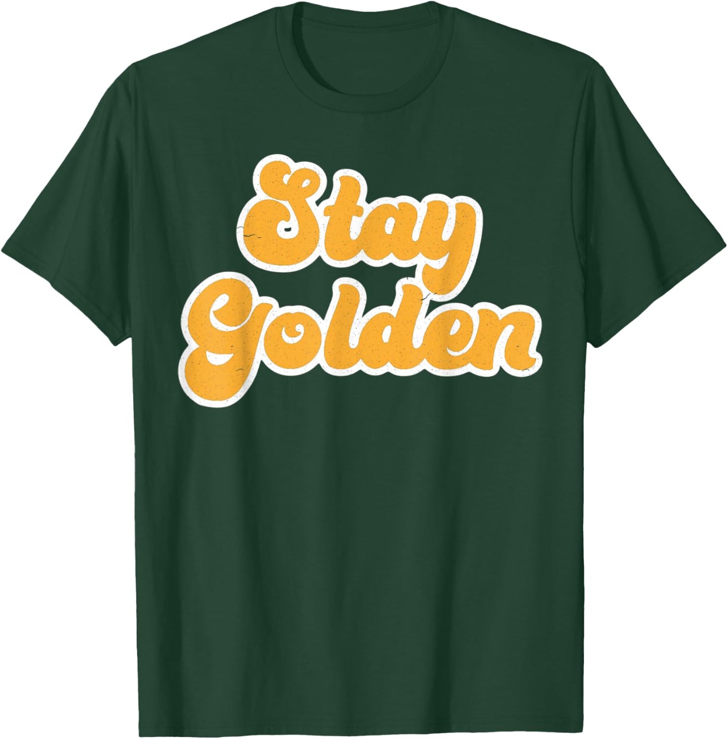 Vintage Retro Stay Golden 80's 90's Style Friends Icons T-Shirt - T-Shirt | Forest
