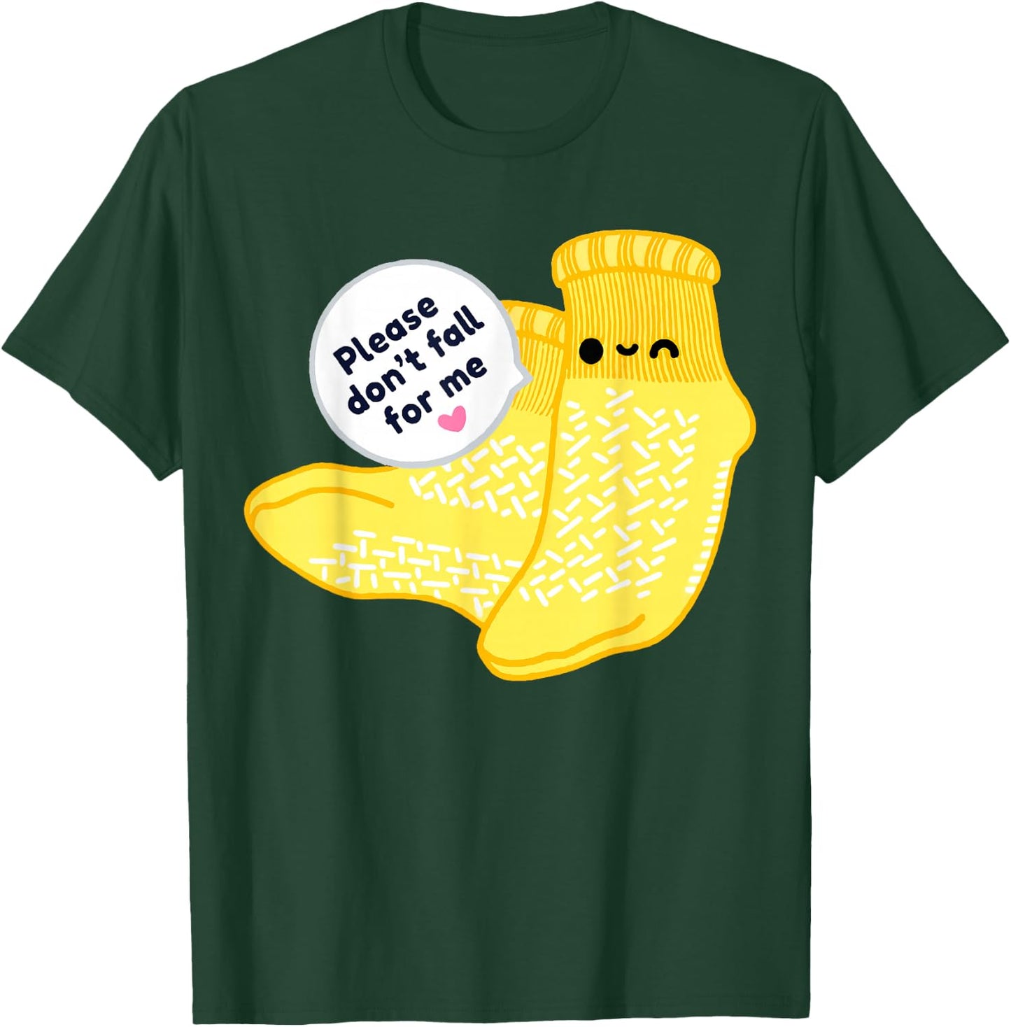 Non Slip Socks Please Don't Fall For Me Medical Nurse Shirt T-Shirt - T-Shirt | Forest