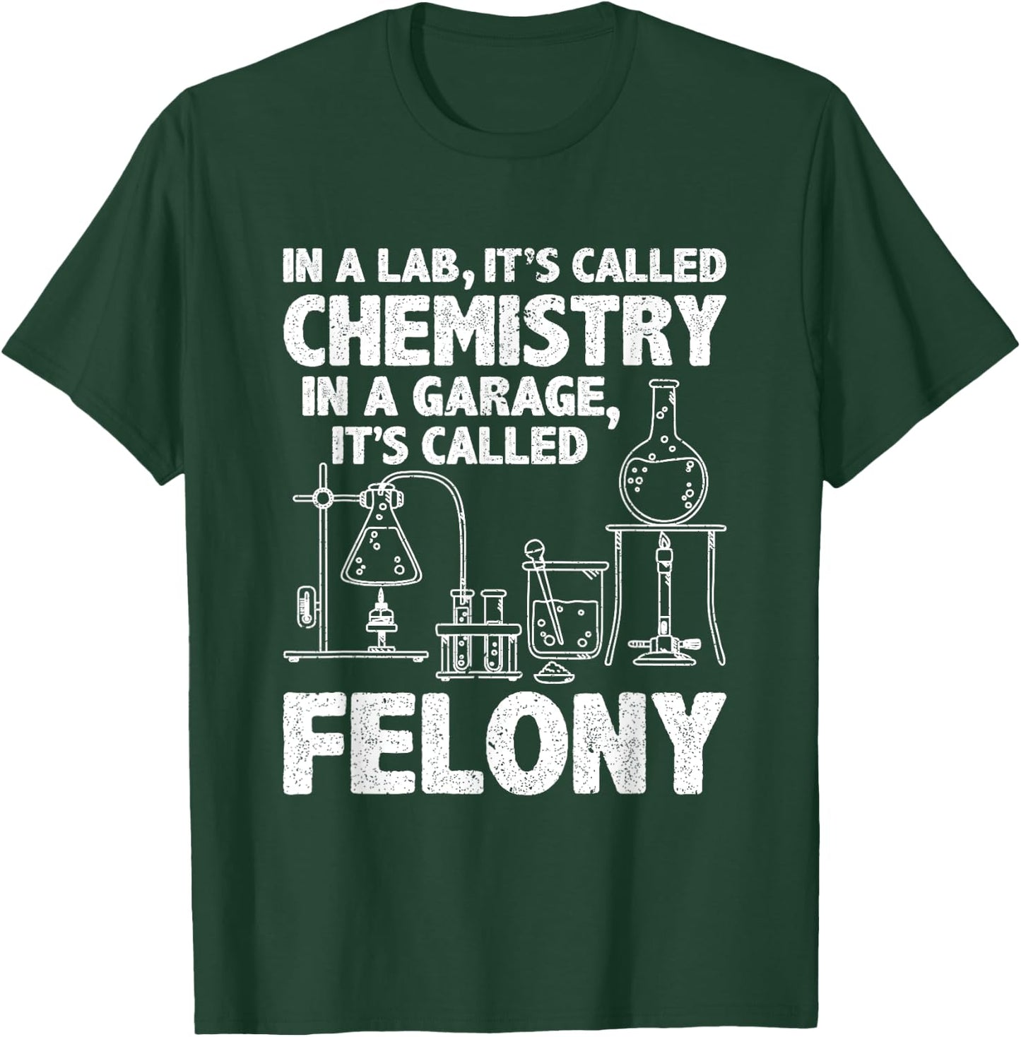 In Lab It's Called Chemistry Science Funny Chemistry Teacher T-Shirt - T-Shirt | Forest