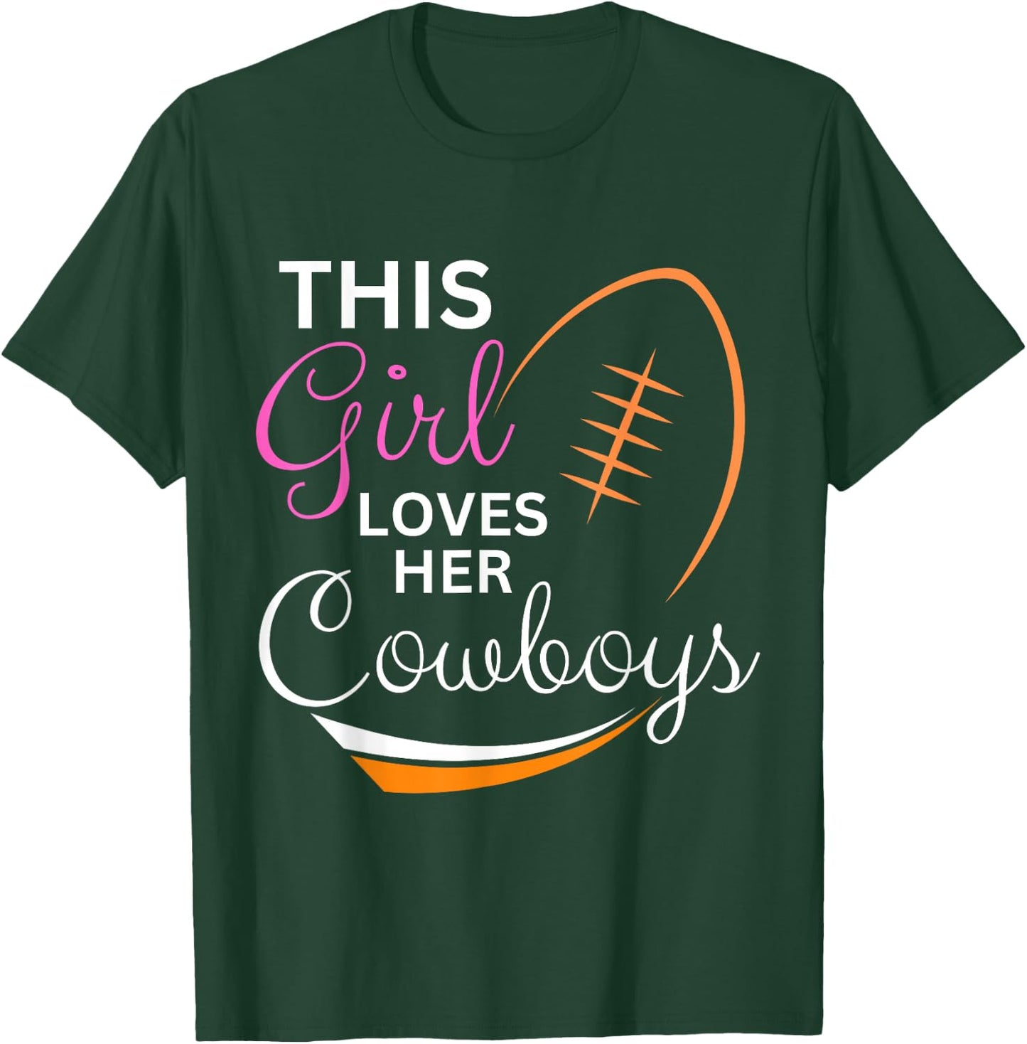 This Girl Loves Her Cowboy Cute Texas Dallas T-Shirt - T-Shirt | Forest