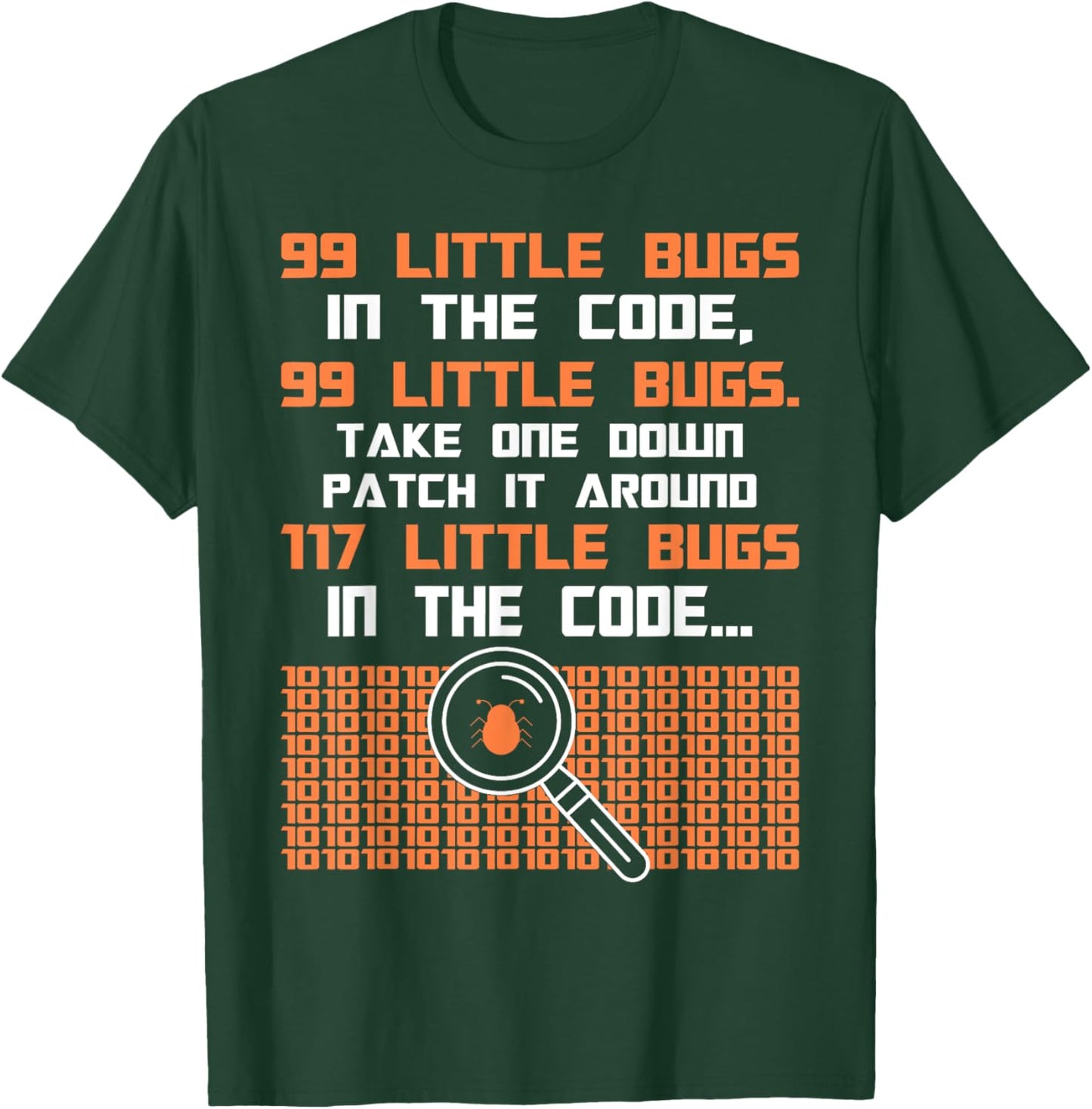 Funny programmer saying 99 little bugs in the code T-Shirt - T-Shirt | Forest