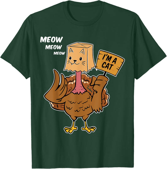 Thanksgiving Turkey Cat Meow Funny Men Women Thanksgiving T-Shirt - T-Shirt | Forest