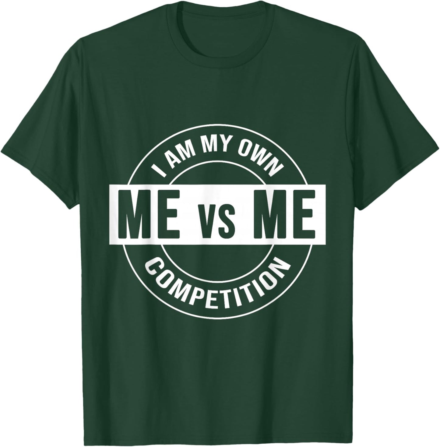 Me, Vs Me Gym Quote Inspirational Motivational Versus T-Shirt - T-Shirt | Forest