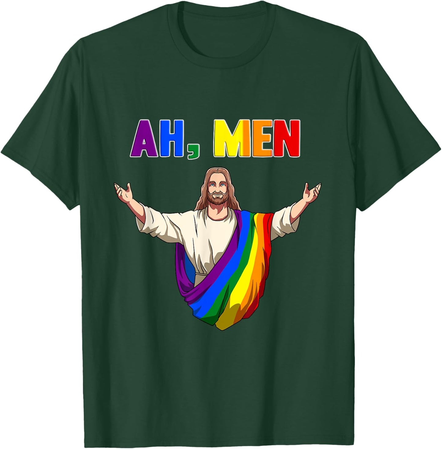 Ah, Men! Gay Jesus In Rainbow Robe T-Shirt - T-Shirt | Forest