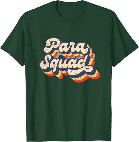 Para Squad Teacher Paraprofessional Life Para pro Retro Women Girls Kids T-Shirt - T-Shirt | Forest