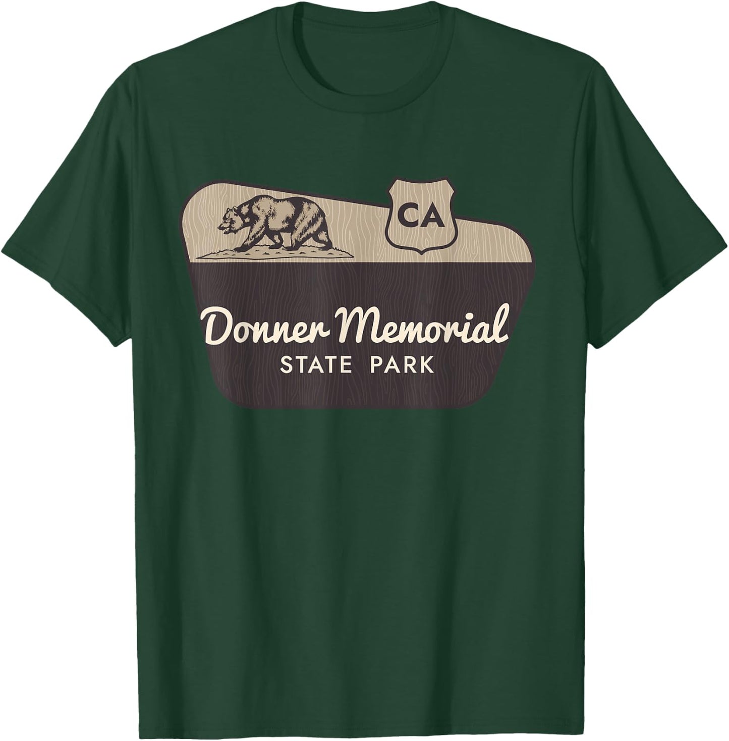 Donner Memorial State Park California Welcome Sign Vacation T-Shirt - T-Shirt | Forest