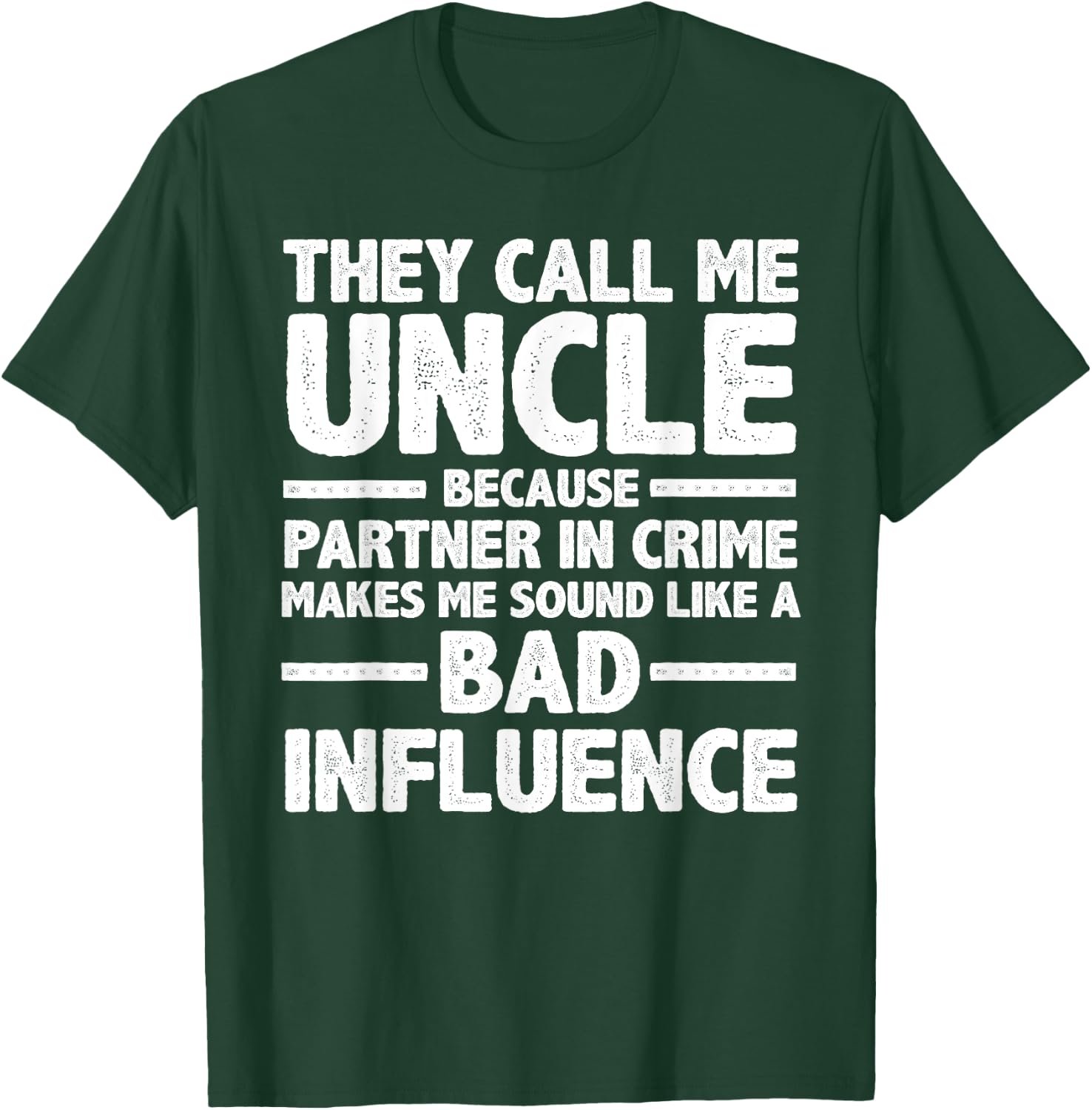 Funny Uncle Design For Uncle Men Uncle Partner In Crime T-Shirt - T-Shirt | Forest