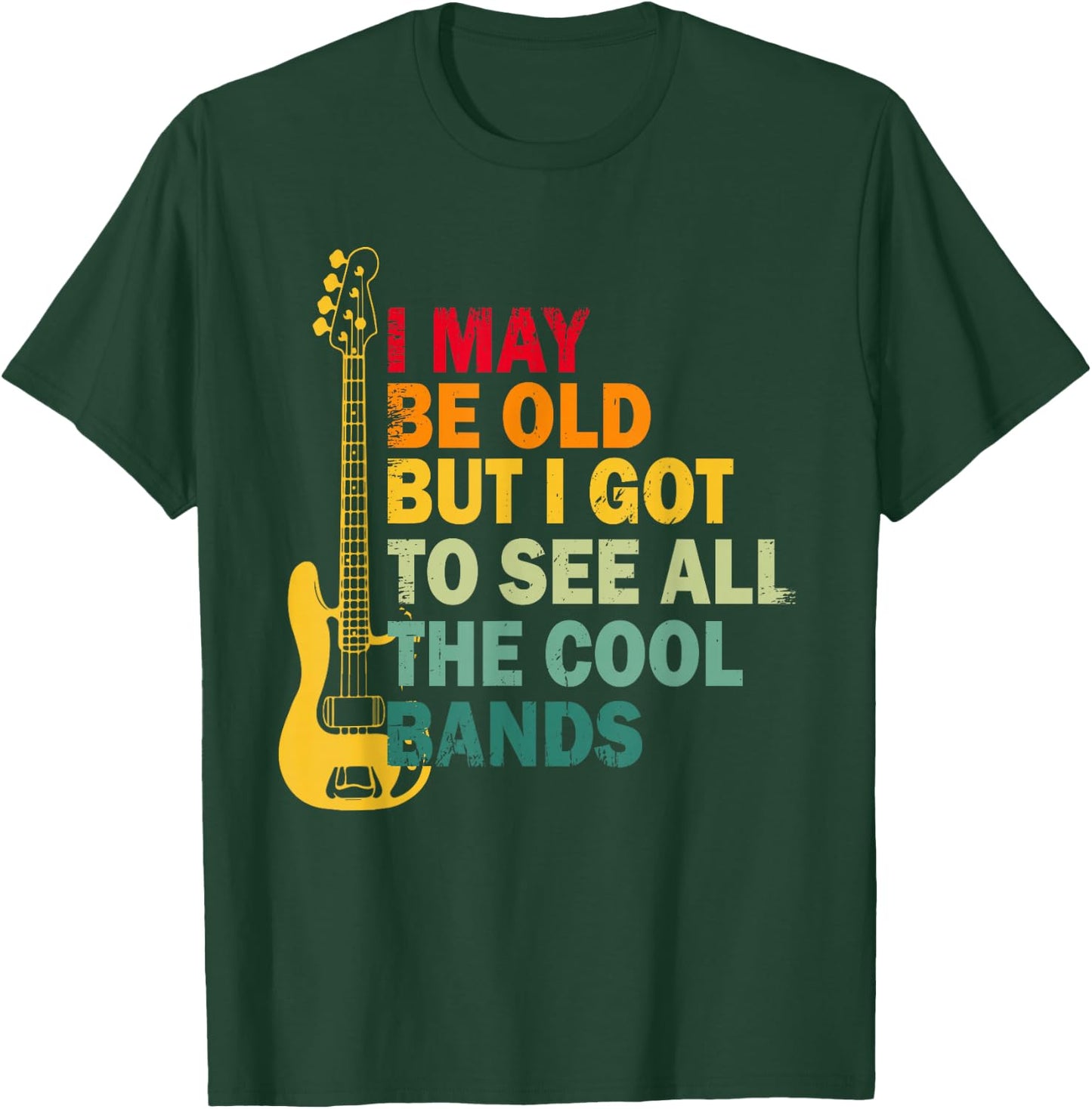 Vintage Music Lover I May Be Old But I Saw the Coolest Bands T-Shirt - T-Shirt | Forest