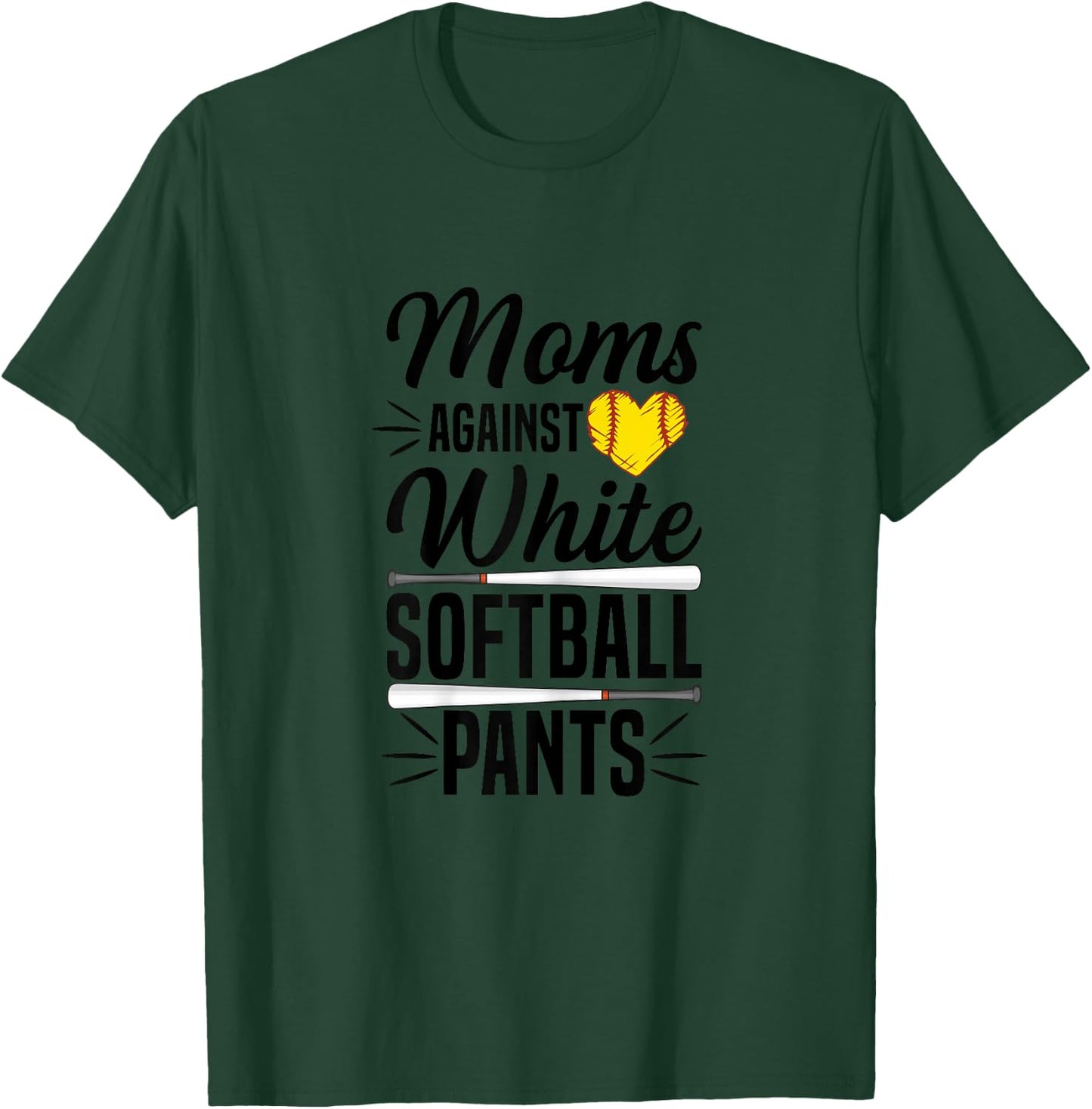 Moms against white softball pants Design for a Softball Mom T-Shirt - T-Shirt | Forest