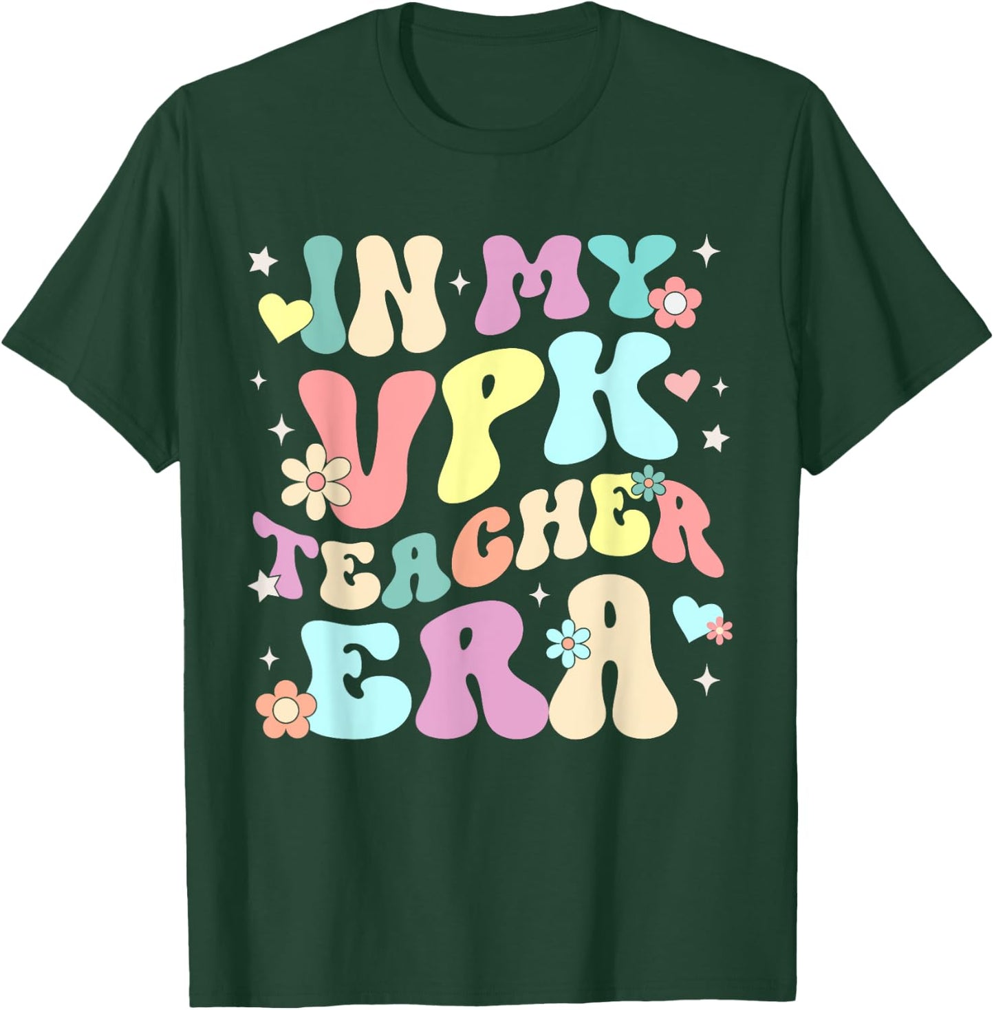 In My VPK Teacher Era Voluntary Prekindergarten Pre-K School Women T-Shirt - T-Shirt | Forest