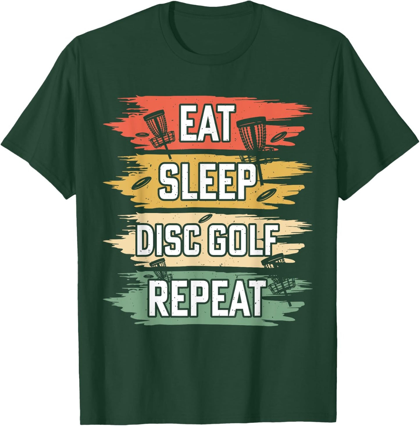 Eat Sleep Disc Golf Repeat T-Shirt - T-Shirt | Forest