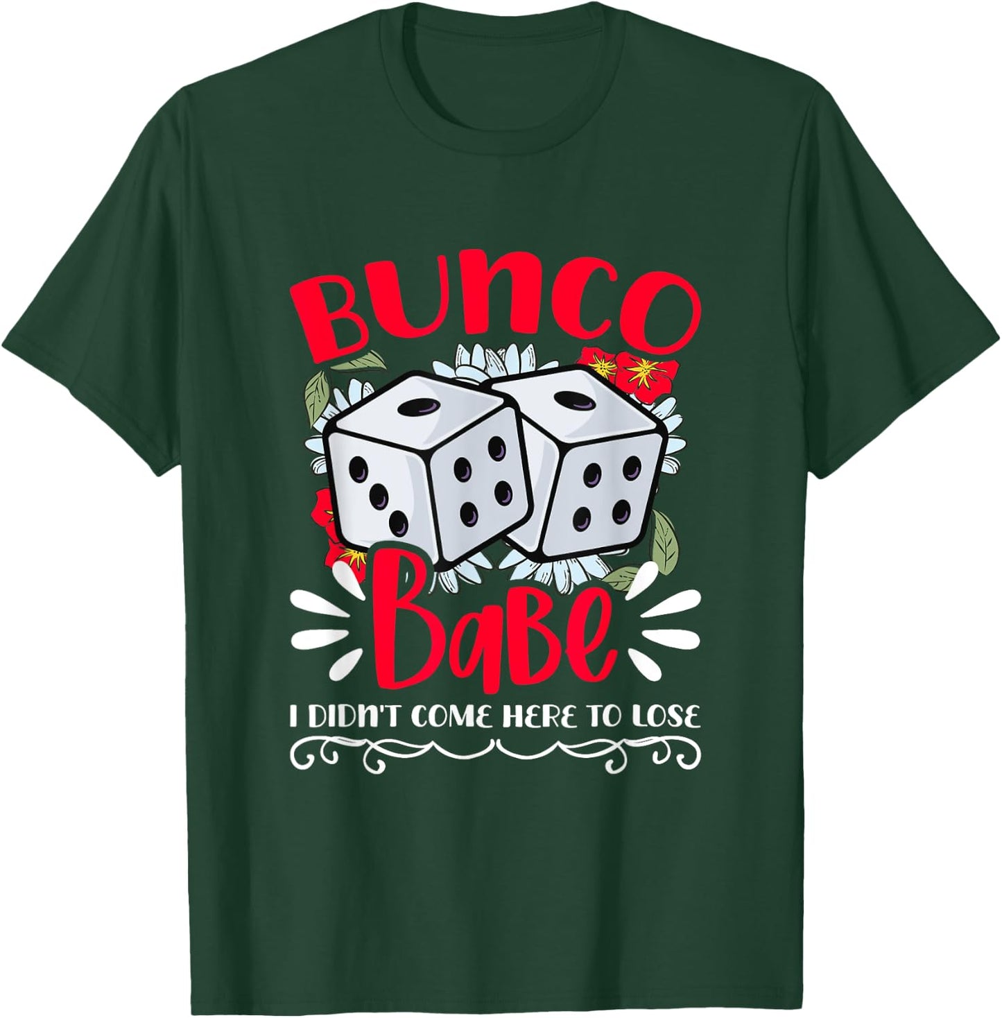 Bunco Babe Bunco Game Night Dice Game Funny Bunco Player T-Shirt - T-Shirt | Forest
