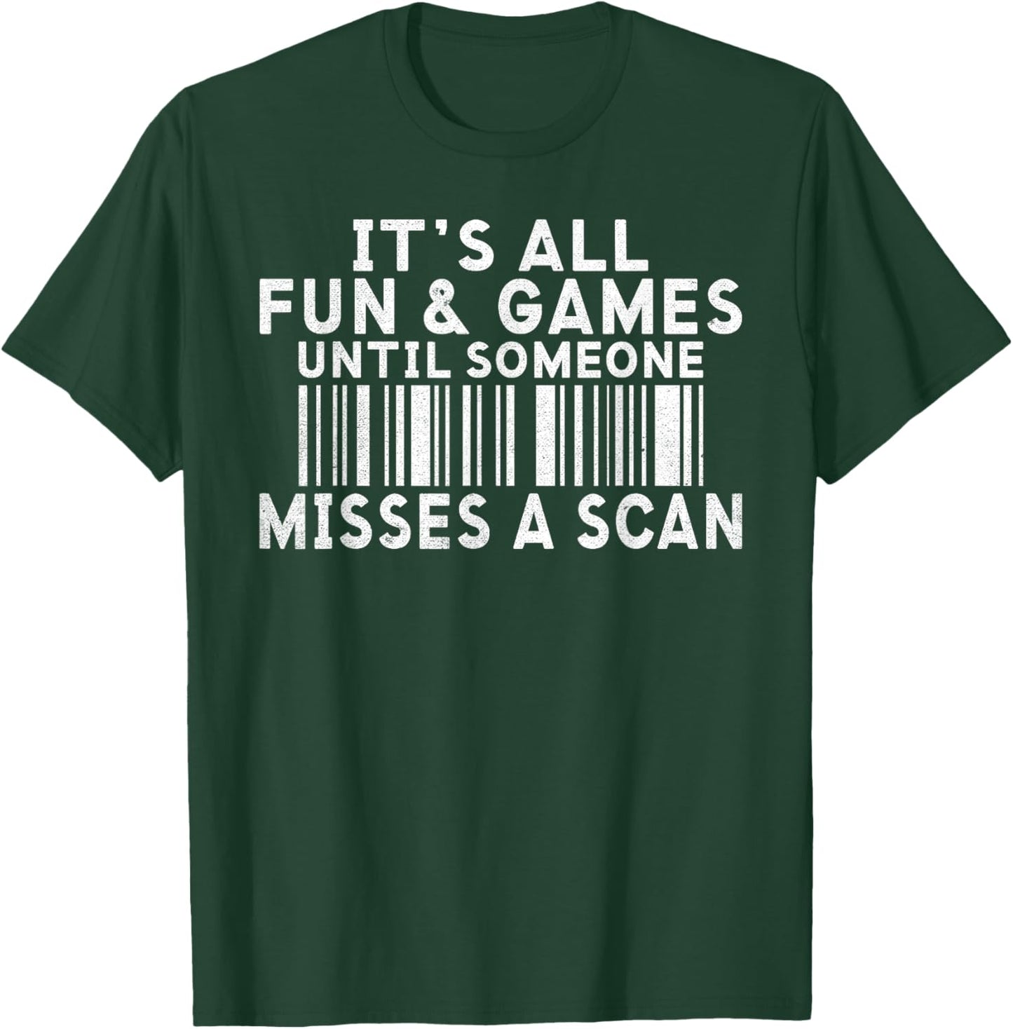 Its all Fun and Games until someone misses a Scan Postal T-Shirt - T-Shirt | Forest