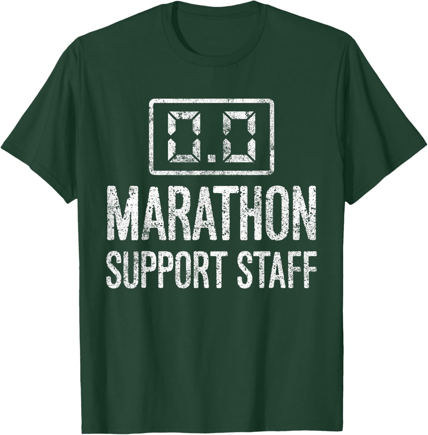 0.0 Marathon Support Crew Running Marathon Runner T-Shirt - T-Shirt | Forest
