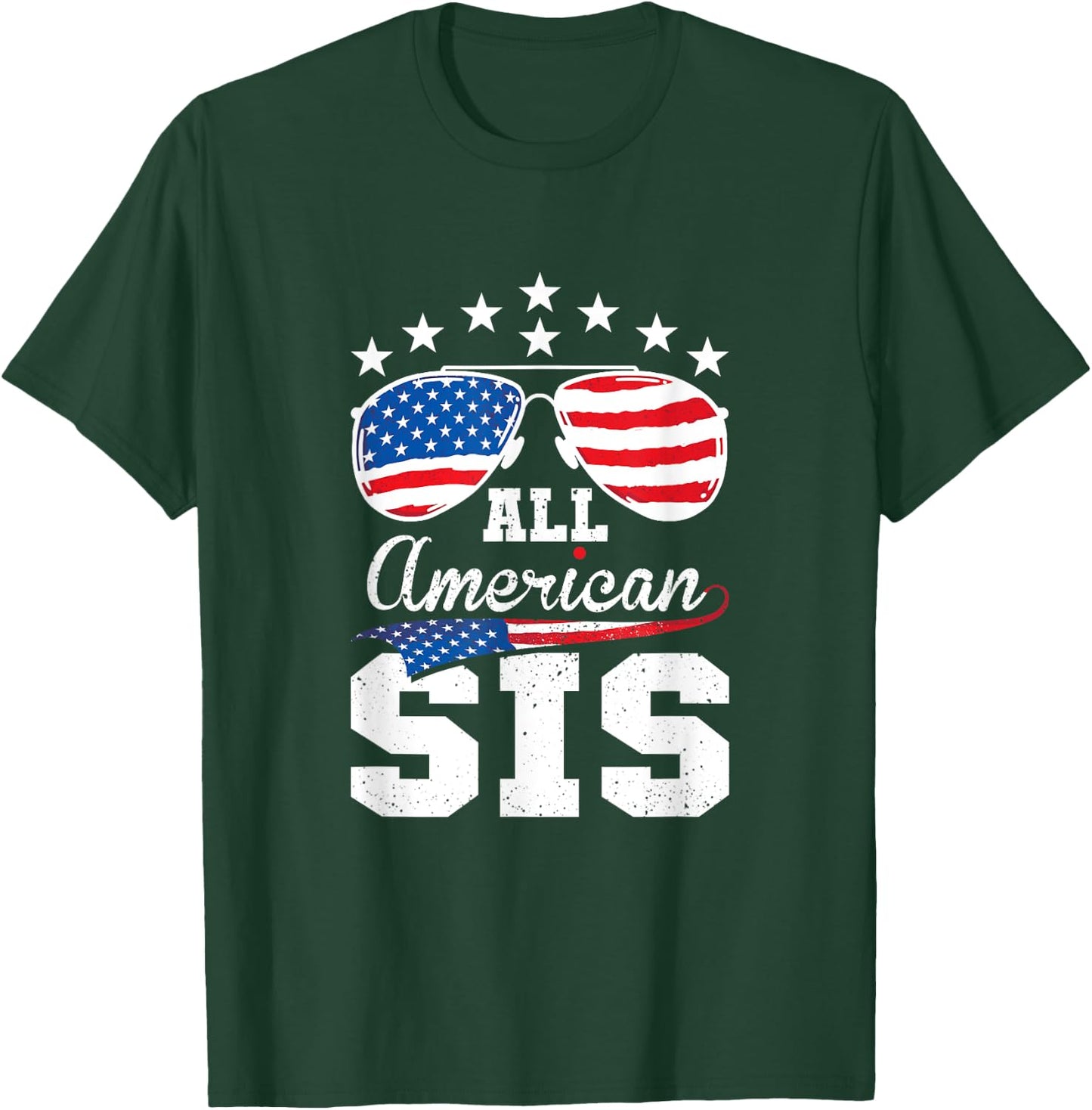 All American Sis 4th of July Matching Family T-Shirt - T-Shirt | Forest