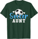 Soccer Aunt Proud Aunt Of A Soccer Player Aunt T-Shirt - T-Shirt | Forest