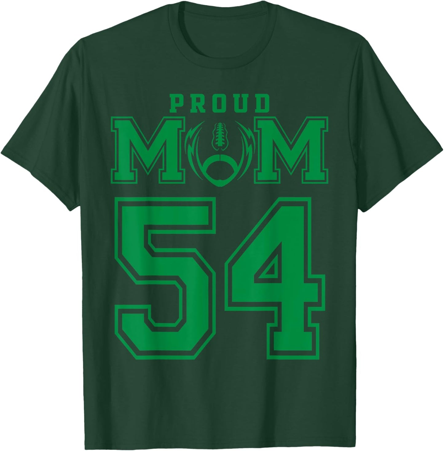 Custom Proud Football Mom Number 54 G Personalized T-Shirt - T-Shirt | Forest