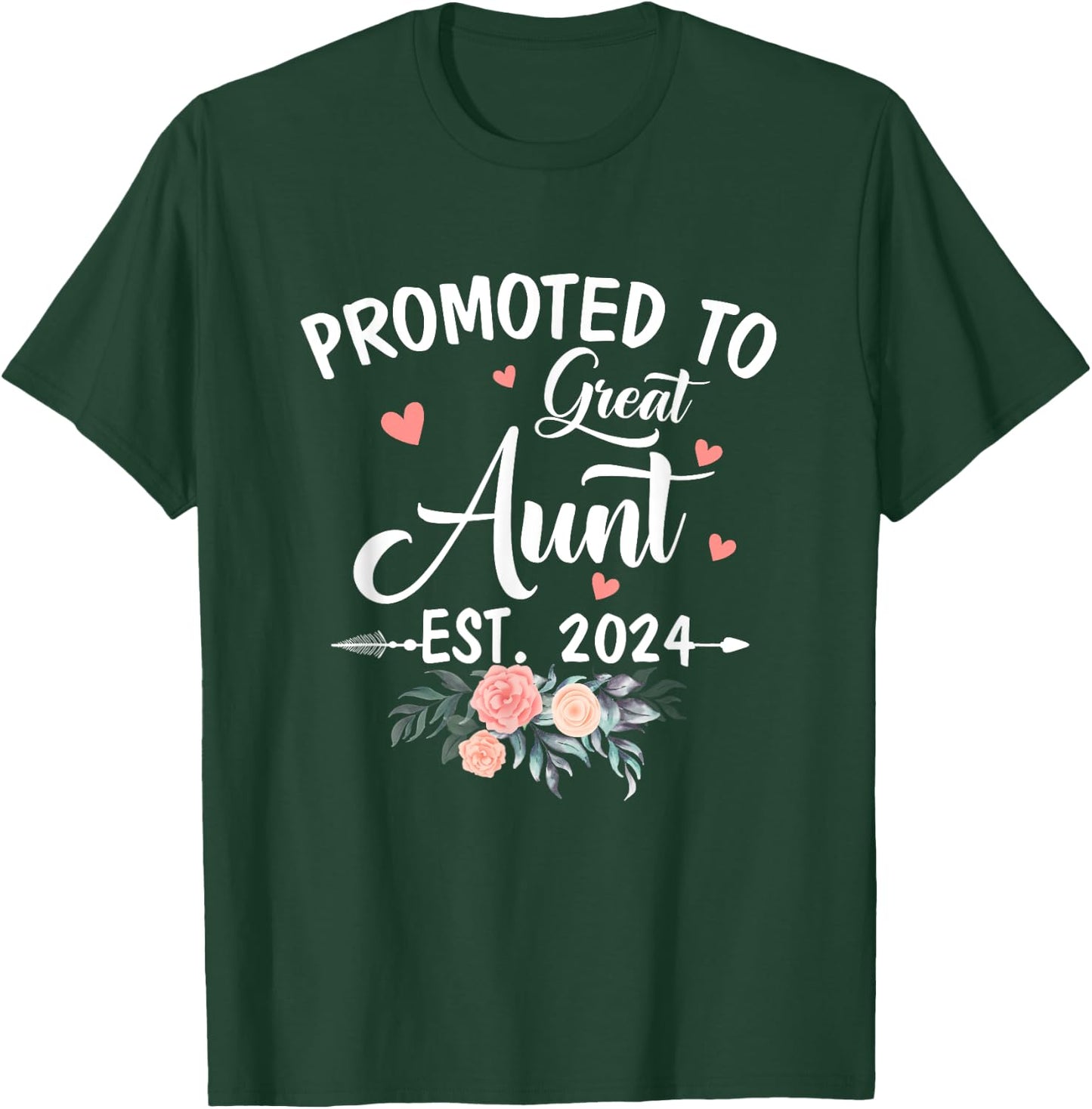 Promoted To Great Aunt Est 2024 Soon To Be Aunt Flower T-Shirt - T-Shirt | Forest