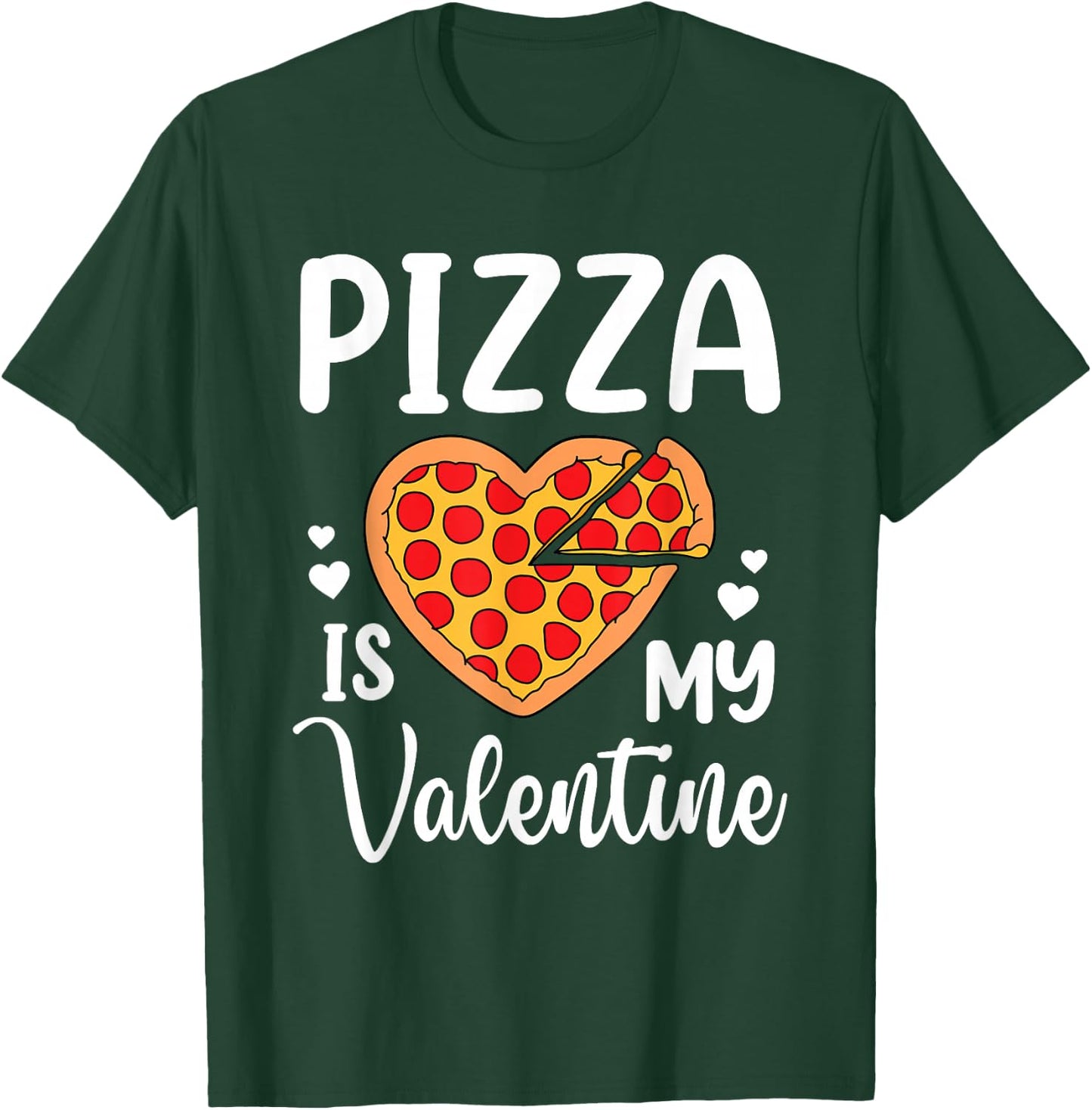 Pizza Is My Valentine Funny Boys Men Valentines Day Toddler T-Shirt - T-Shirt | Forest