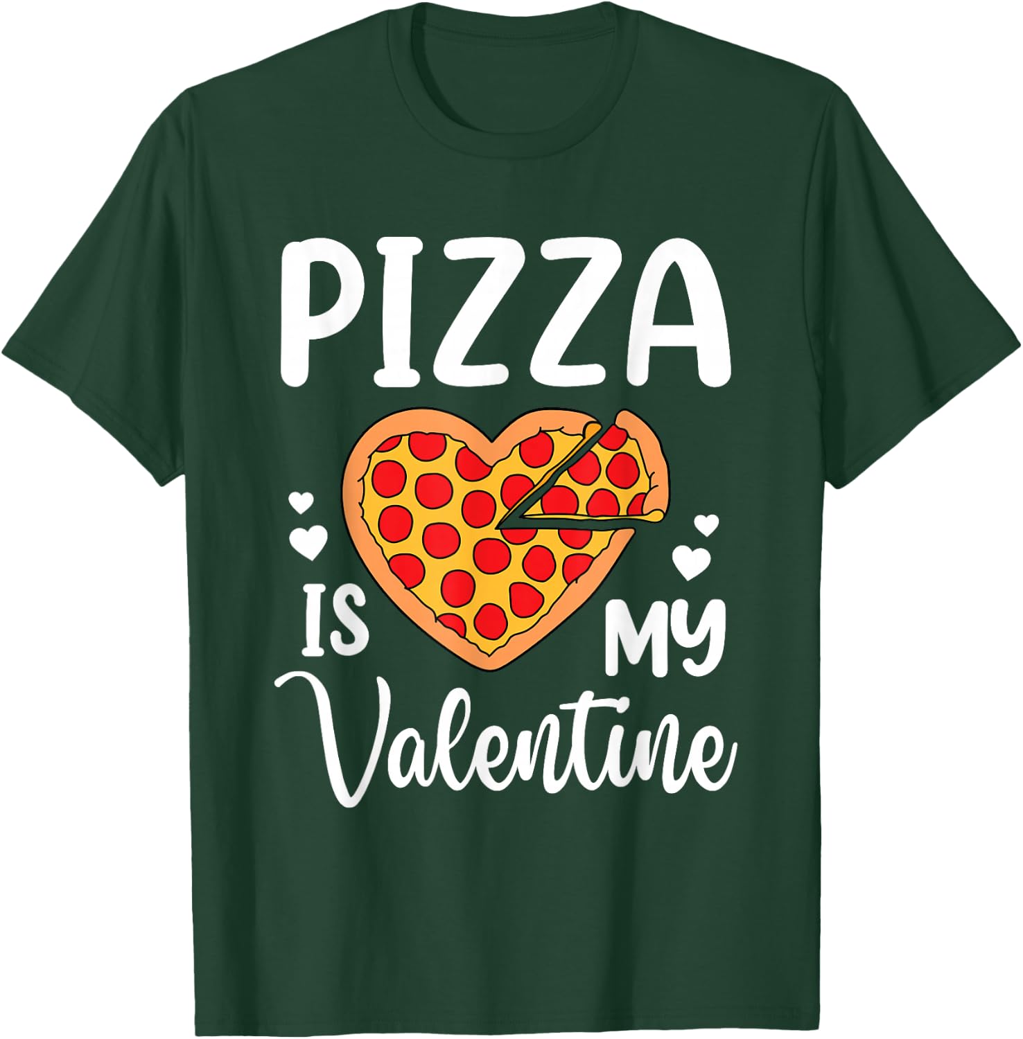 Pizza Is My Valentine Funny Boys Men Valentines Day Toddler T-Shirt - T-Shirt | Forest