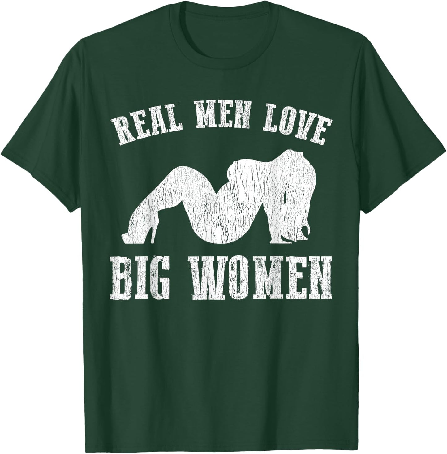 Real Men Love Big Women SSBBW BBW Lover T-Shirt - T-Shirt | Forest