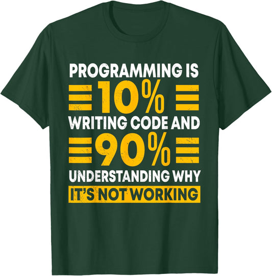 Programmer Software Developer Computer Engineer Coding T-Shirt - T-Shirt | Forest