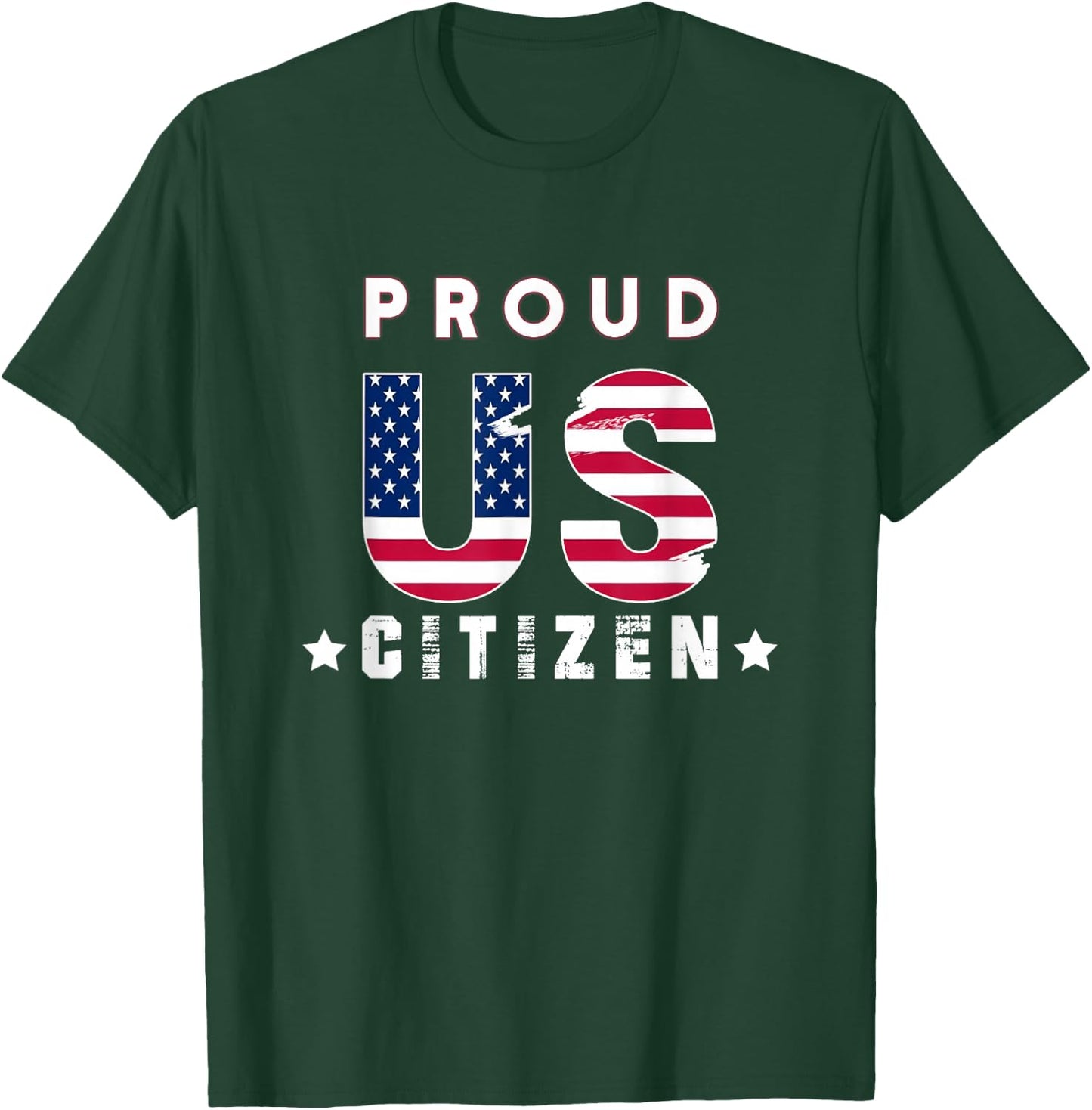 Proud to be an US citizen gift women men american T-Shirt - T-Shirt | Forest