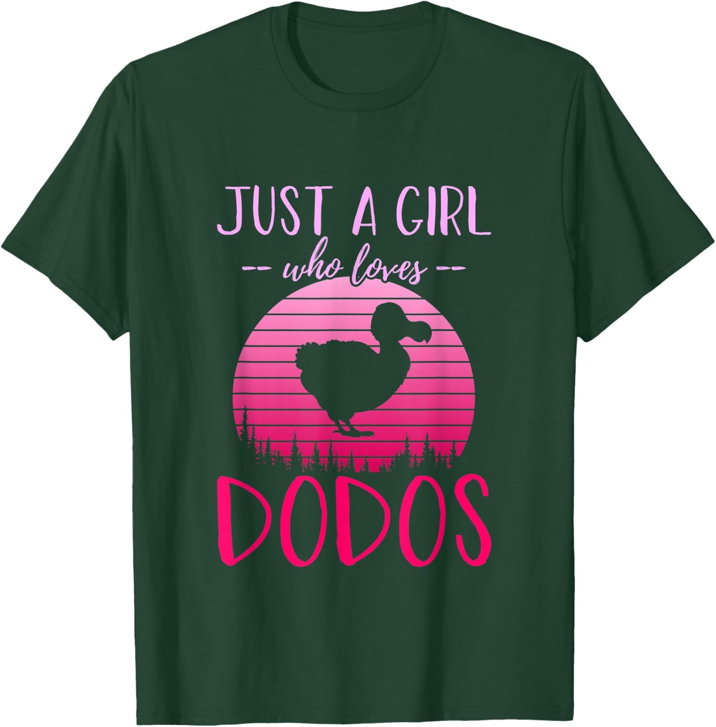 Just A Girl Who Loves Dodos, Funny Girls T-Shirt - T-Shirt | Forest