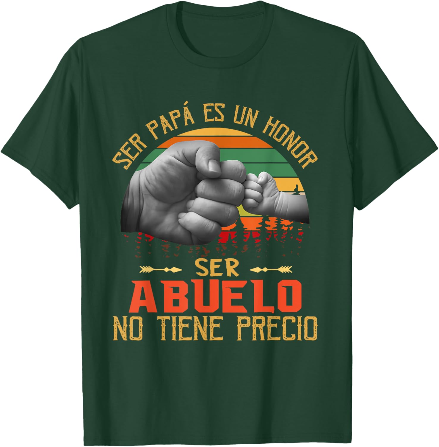 Ser Papa Es Un Honor Ser Abuelo No Tiene Precio T-Shirt - T-Shirt | Forest