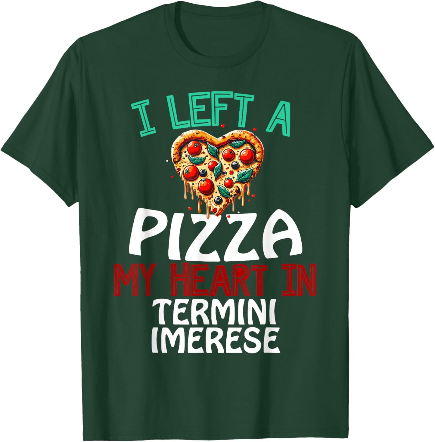 Termini Imerese Italy Funny Italian Vacation Souvenir T-Shirt - T-Shirt | Forest