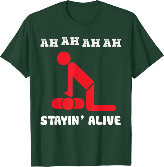 Ah Ah Ah Stayin Alive CPR T-Shirt - T-Shirt | Forest