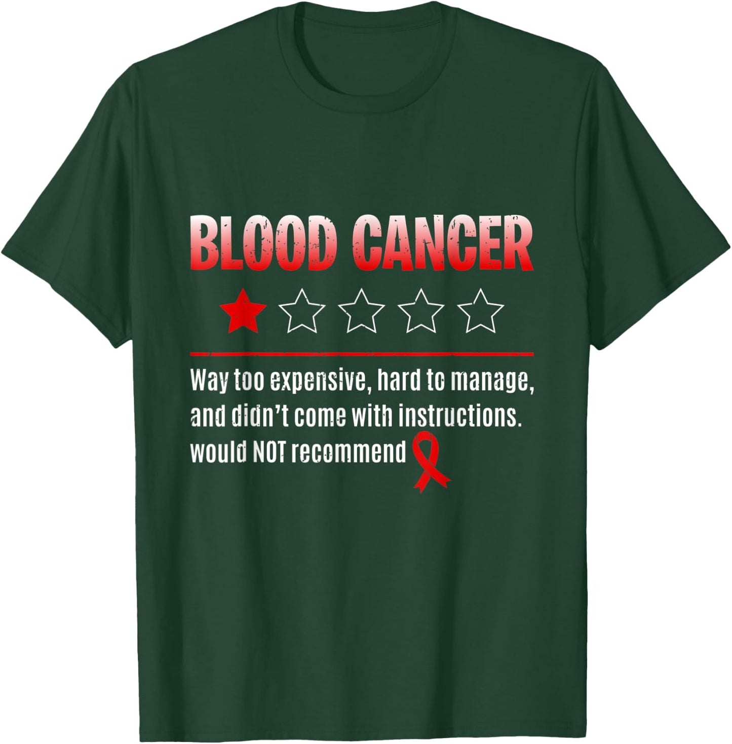 Blood Cancer - 1 Star Rating Red Ribbon Fighter T-Shirt - T-Shirt | Forest