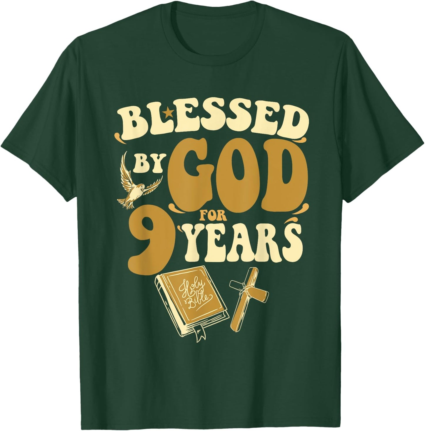 Blessed By God For 9 Years 9th Birthday Religious Theme T-Shirt - T-Shirt | Forest