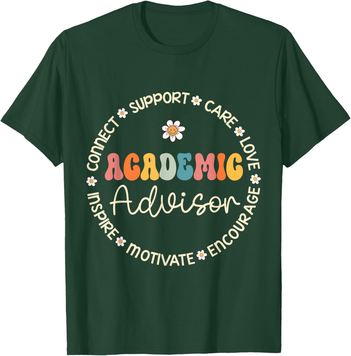 Academic Advisor Appreciation Week Back to School T-Shirt - T-Shirt | Forest