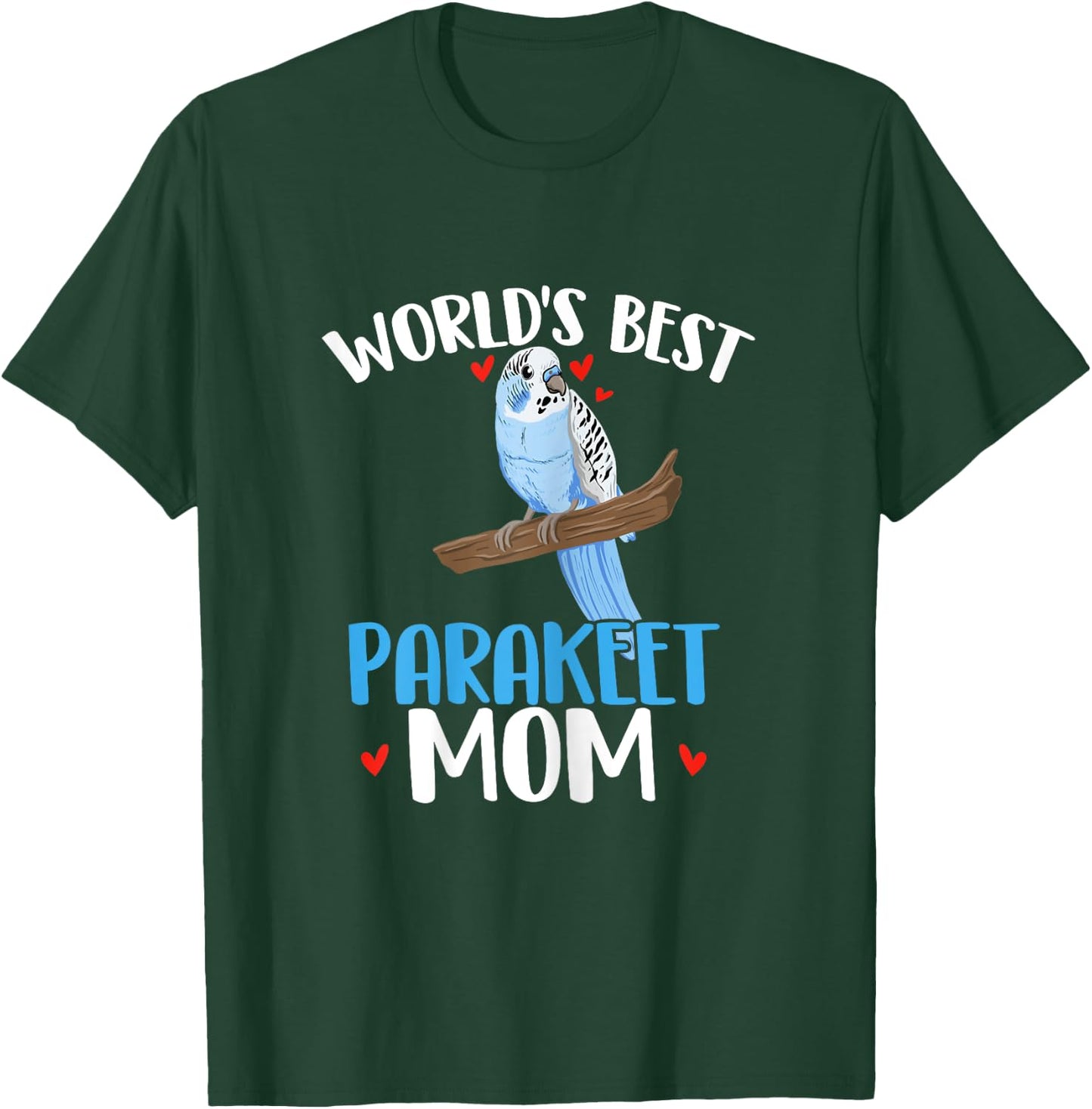 World's Best Parakeet Mom - Budgie Budgerigar Bird Lover T-Shirt - T-Shirt | Forest