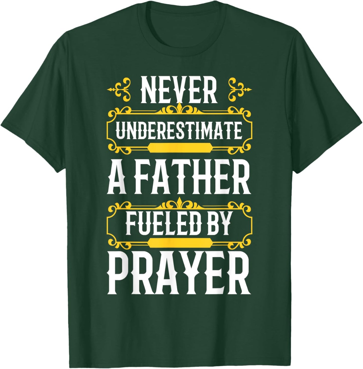 Best Dad Ever Religious Prayer Warrior Christian Fathers Day T-Shirt - T-Shirt | Forest