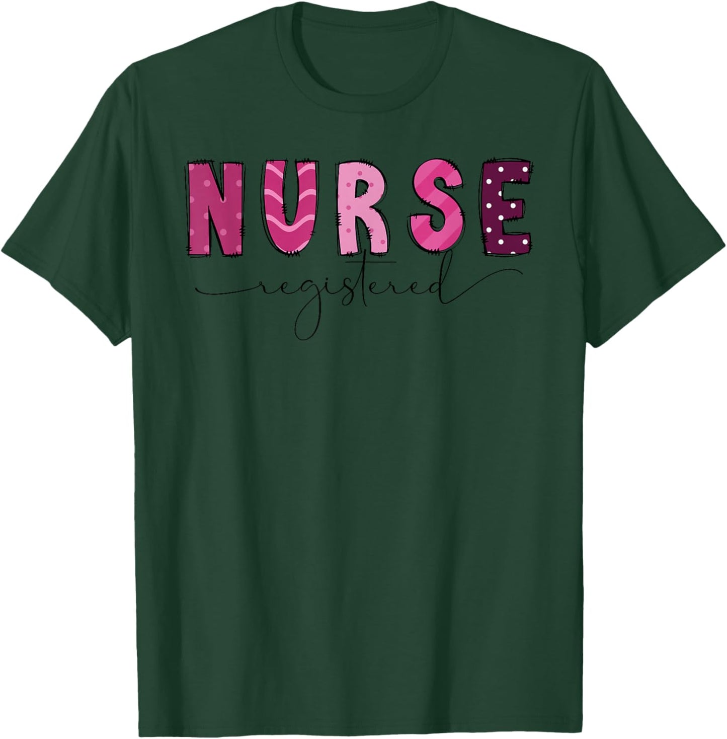 RN Nurse Registered Nurse Nursing School Women T-Shirt - T-Shirt | Forest