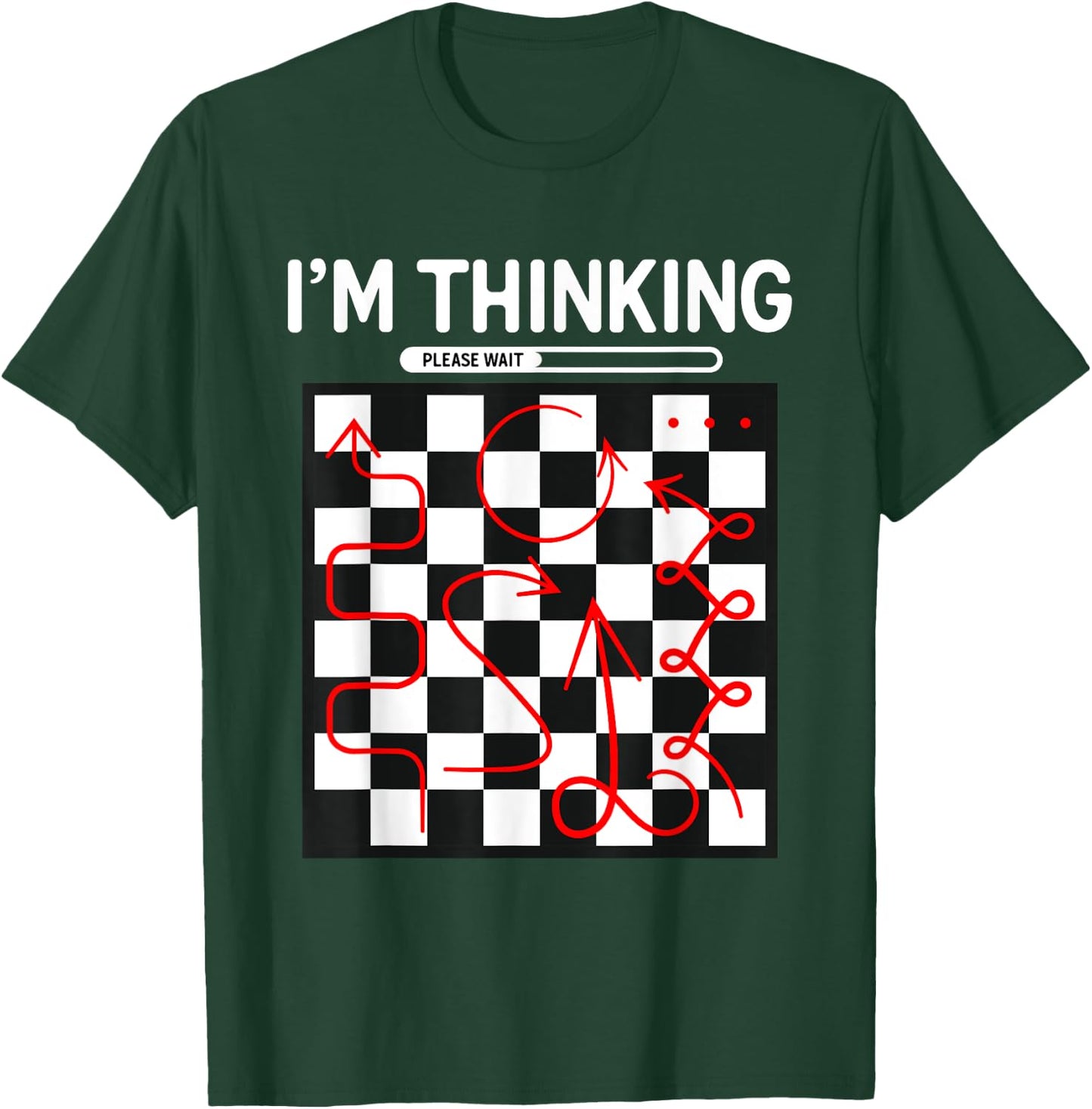I'm Thinking Chess Apparel - Funny Chess T-Shirt - T-Shirt | Forest