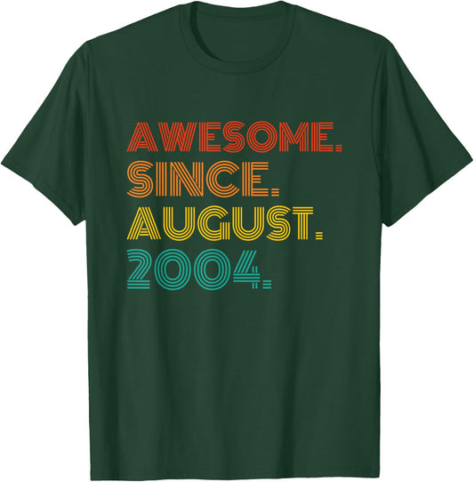Awesome Since August 2004 Birthday Gifts Idea Vintage 2004 T-Shirt - T-Shirt | Forest
