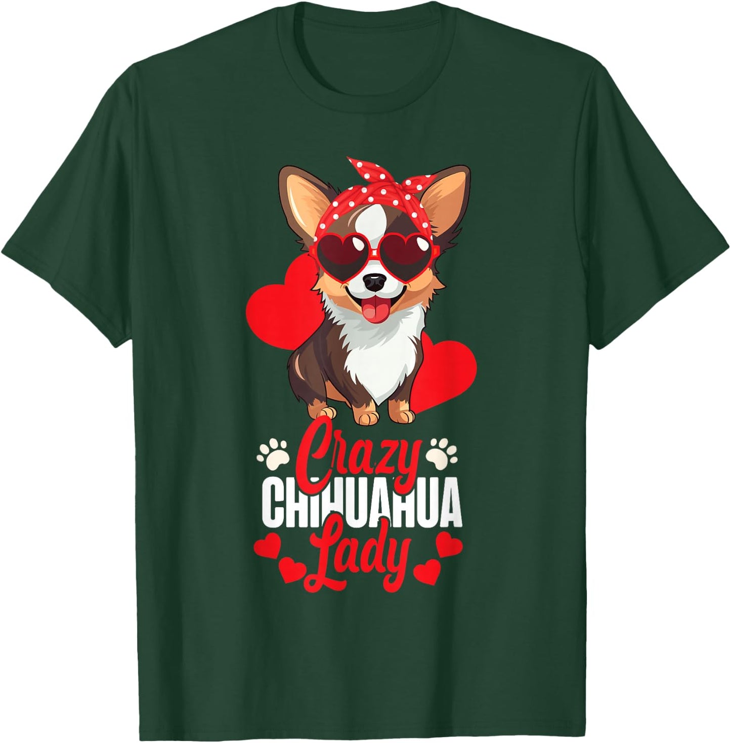 Chihuahua Chihuahueño Crazy Chihuahua Lady T-Shirt - T-Shirt | Forest