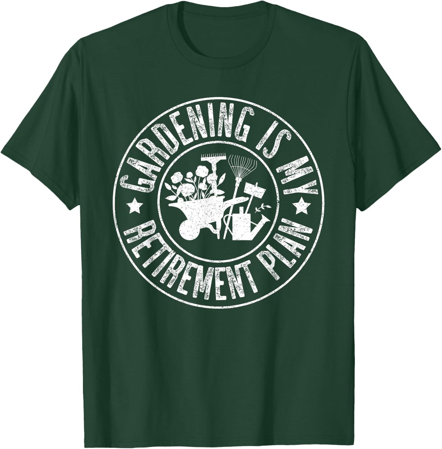Funny Planting Lover&Retired,Gardening Is My Retirement Plan T-Shirt - T-Shirt | Forest