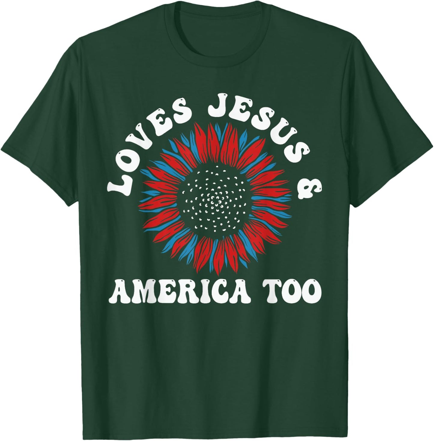 Loves Jesus and America Too US Flag God Christian T-Shirt - T-Shirt | Forest