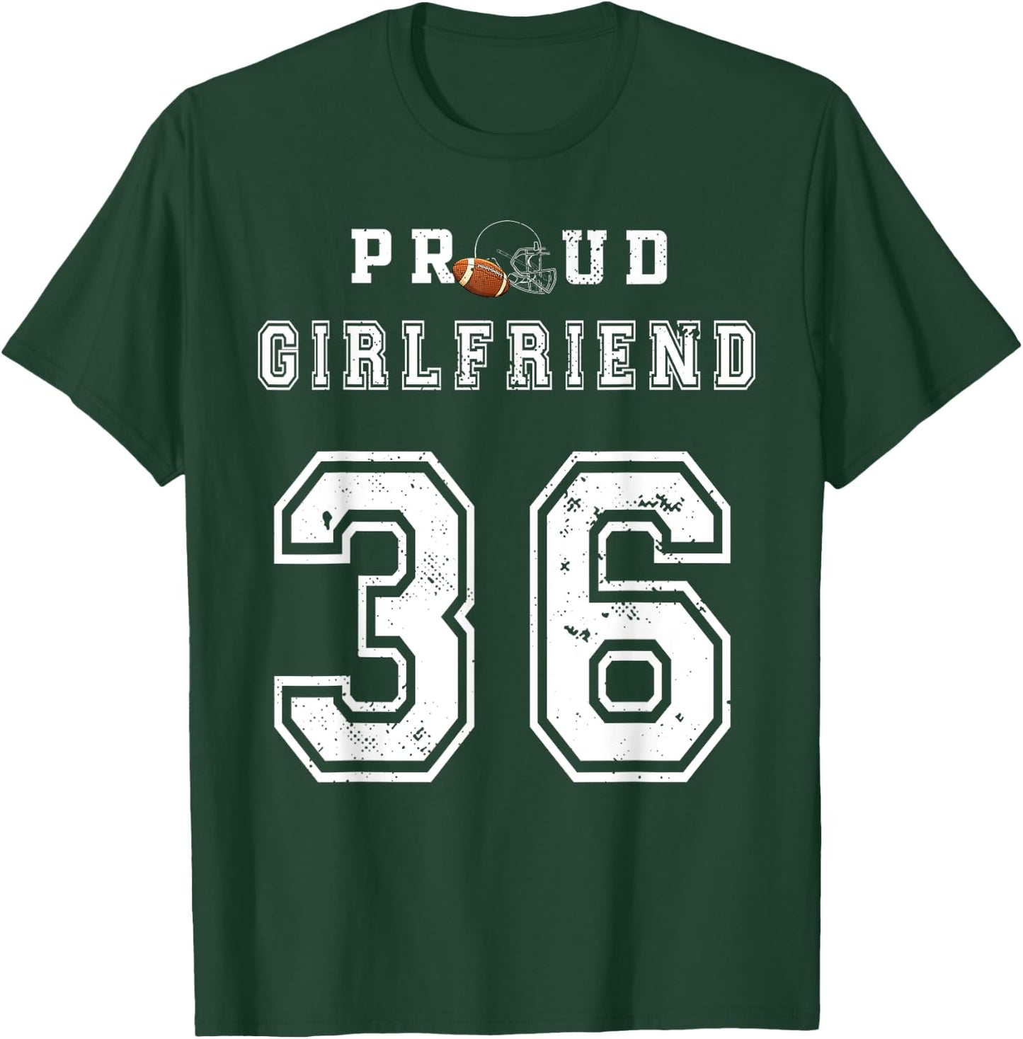 Custom Proud Football Girlfriend Number 36 Personalized Girl T-Shirt - T-Shirt | Forest